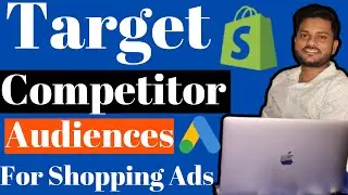 How to target competitor's audience in google shopping ads performance max