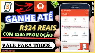 🤑 URGENTE! GANHE ATÉ R$24 REAIS AGORA COM A SHOPEE E RECARGAPAY SUPER FÁCIL
