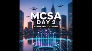 MCSA Training Day 2 | Windows Server Course | Real-Time Lab & Career Guidance | NextGen IT Courses
