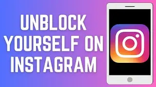 How To Unblock Yourself On Instagram If Someone Has Blocked You 2024 (100%  WORKING)