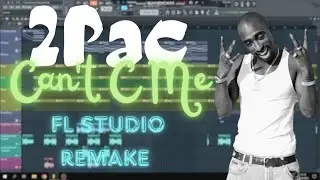 2Pac - Cant C Me Instrumental [Remake On FL Studio]
