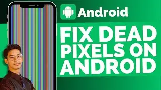 How To Fix Dead Pixels On Android !