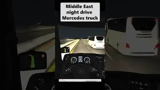 Drive Through Epic Middle Eastern Highway in a Mercedes Benz Truck - 