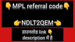 MPL Referral Code & MPL Sign up Code | MPL Sign Up Process 2022 |