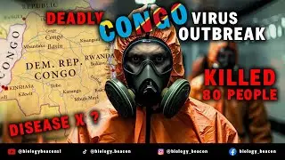 Deadly Congo Virus Outbreak: Mystery Disease Claims Lives—What We Know So Far!