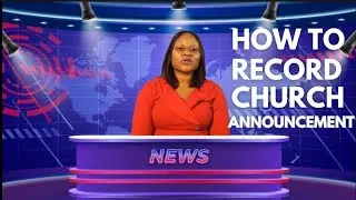 HOW TO CREATE AND EDIT CHURCH ANNOUNCEMENT