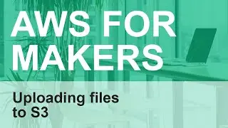 Upload a file to an S3 bucket using the AWS SDK