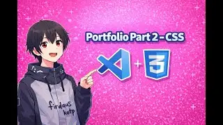 Vtuber Teaches How To Make a Portfolio (CSS)