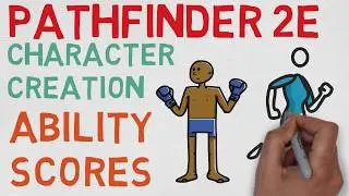 How to make a Character in Pathfinder 2E #2: Ability Scores  (Pathfinder 2E Character Creation)
