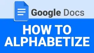 How to Alphabetize in Google Docs | Sort Text Alphabetically (A to Z)