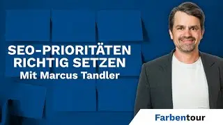 Die Kunst der richtigen SEO-Priorisierung (feat. Marcus Tandler)