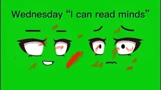 Wednesday green screen “I can read minds” Wednesday Addams green screen 