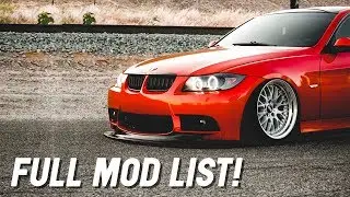 BMW E90 3 Series FULL MOD LIST!! Crazy Transformation!