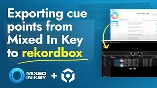 Mixed In Key 10 - How to export cue points from Mixed In Key 10 to Rekordbox - Tutorial