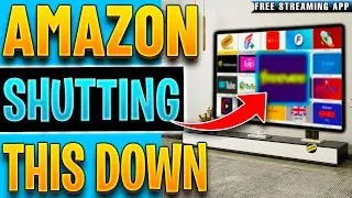 🔴Amazon Will Shutdown FREE Streaming App !