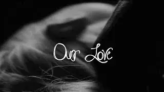 Our Love - Liam Payne Fan Fiction
