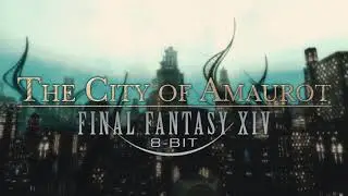 [FFXIV] Neath Dark Waters 8-bit (Amaurotine Theme)