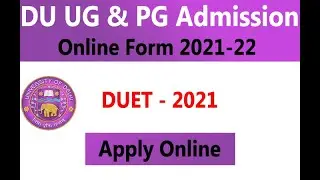 DU PG Application Form 2021 | How to Apply DU PG Admission Form 2021 | DU PG Registration 2021