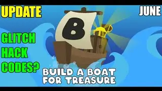[CODE] UPDATE! BUILD A BOAT FOR TREASURE GLITCH 2021 ROBLOX