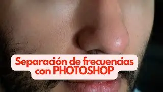 Corrección de Piel con ADOBE PHOTOSHOP