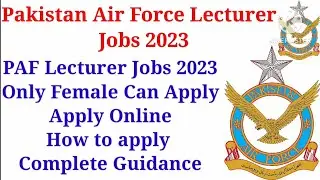 Join PAF as Lecturer,Paf Lecturer jobs 2023,Join Paf as teacher, Lecturer jobs in Pakistan Air Force