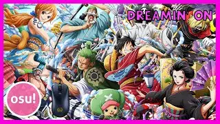 [OSU LIVEPLAY ] One Piece OP 23 『 DREAMIN' ON』[FC 99.72%]