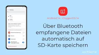 Empfangene Bluetooth-Dateien automatisch auf SD-Karte speichern - OnePlus [Android 14 - OxygenOS 14]