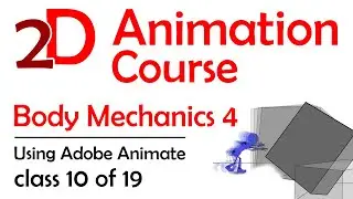 2D Adobe Animate Course - Body Mechanics 4: Pushing Weight (Free 2D Animation Course)