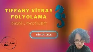 Tiffany Vitray Folyolama 3. Bölüm