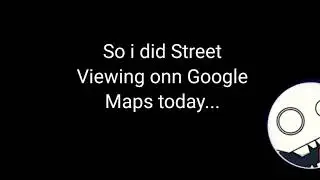 Gooogle Maps
