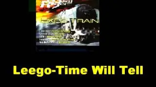 Leego Time Will Tell Expo Train Riddim