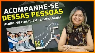 ACOMPANHE-SE DESSAS PESSOAS