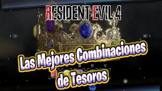 Las Mejores Combinaciones de Tesoros Resident Evil 4 Remake