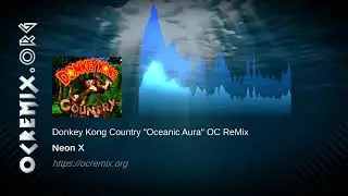 Donkey Kong Country OC ReMix by Neon X: "Oceanic Aura" [Aquatic Ambiance] (#4373)