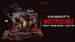 SIDE BABY & VAZ Tè - MOLTIPLICARLI (prod by YOUNGOTTI)