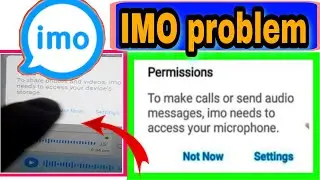 IMO not working permission to device access Store | imo voice message not playing @CreatorHK