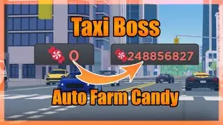 [🎃Halloween Event] Taxi Boss Script • Auto Farm Candy [Roblox 2023]
