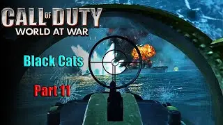 Call of Duty World At War - Part 11 - Black Cats