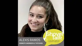 Remote Worker Mini-Series (Episode 1): Alexis Ramos • Remote Worker & TikToker