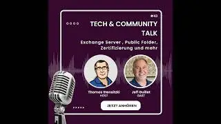 Exchange Server, Public Folder, Zertifizierung und mehr - Mit Jeff Guillet