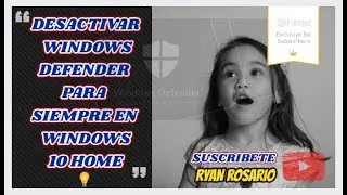 DESACTIVAR WINDOWS DEFENDER EN WINDOWS 10 HOME!!
