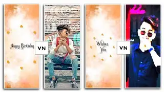 Happy Birthday Video Editing || Birthday Status Kaise Banaen Vn || Vn Video Editor