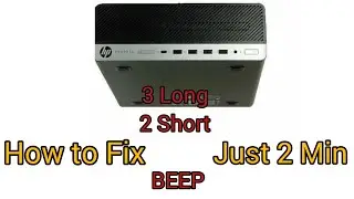How to Fix 3 Long 2 short BEEP HP PC