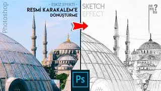 Resme Eskiz Efekti (Taslak Kara Kalem Çizim) Uygulama – Photoshop Eğitim Dersleri