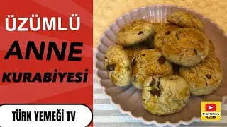 ÜZÜMLÜ ANNE KURABİYESİ. BAYATLAMAYAN SIVIYAĞLI KURABİYE.