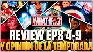 WHAT IF...? CRÍTICA EPS. 4-9 | ¿Se pasan de empoderamiento? ¿Polémica con España? Análisis y opinión