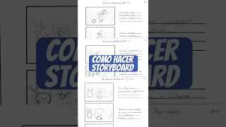 Como hacer un STORYBOARD para animación 