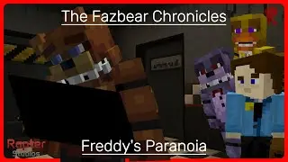 The Fazbear Chronicles Ep.2 | Freddy's Paranoia