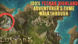 Lost Ark | Guided - Fesnar Highlands - 100% Adventurer's Tome Completion & Seeds