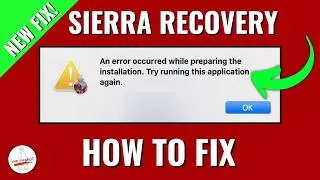 [FIXED] An error occurred while preparing the installation! macOS Sierra Recovery Error!